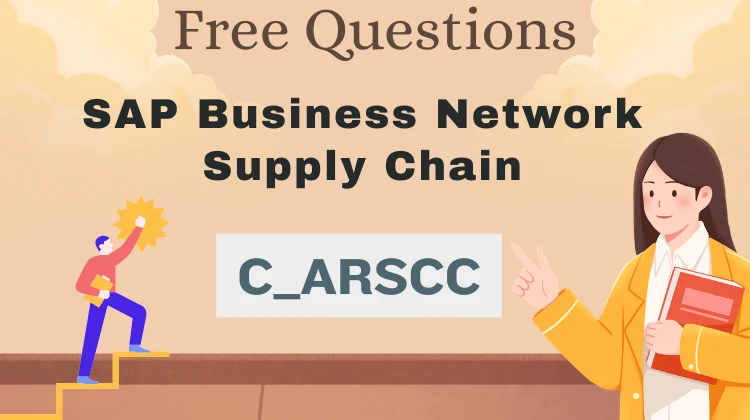 C_ARSCC Exam Questions: Free SAP Practice Tests [2026]