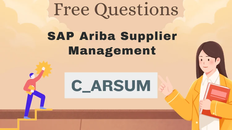C_ARSUM Exam Questions: Free SAP Practice Tests [2026]