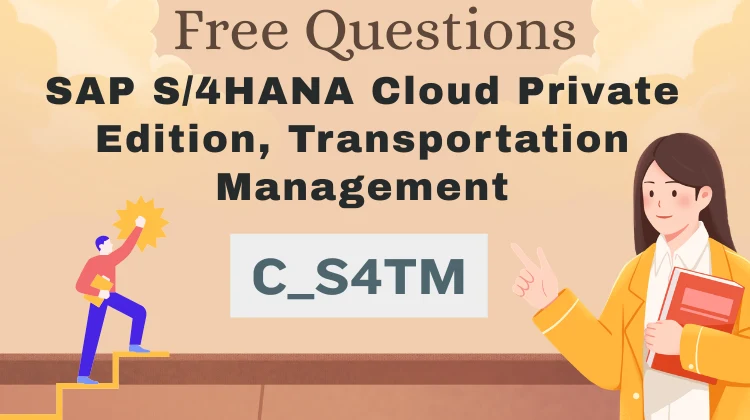 C_S4TM Exam Questions: Free SAP Practice Tests [2026]