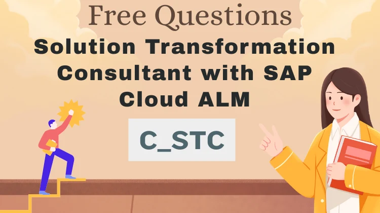 C_STC Exam Questions: Free SAP Practice Tests [2026]