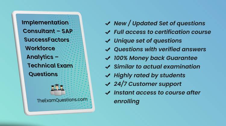 Implementation Consultant – SAP SuccessFactors Workforce Analytics – Technical {C_THR96_2411} Pdf Questions