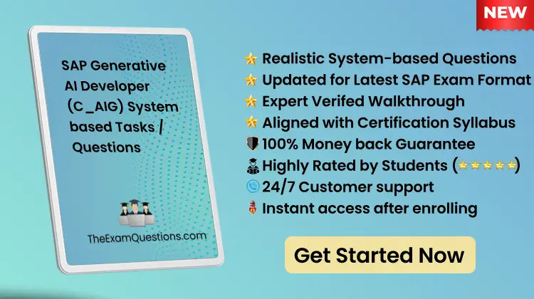 SAP Generative AI Developer {C_AIG} - System Tasks/Questions