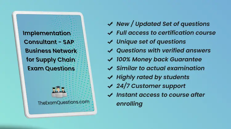 Implementation Consultant - SAP Business Network for Supply Chain {C_ARSCC_2404} Questions