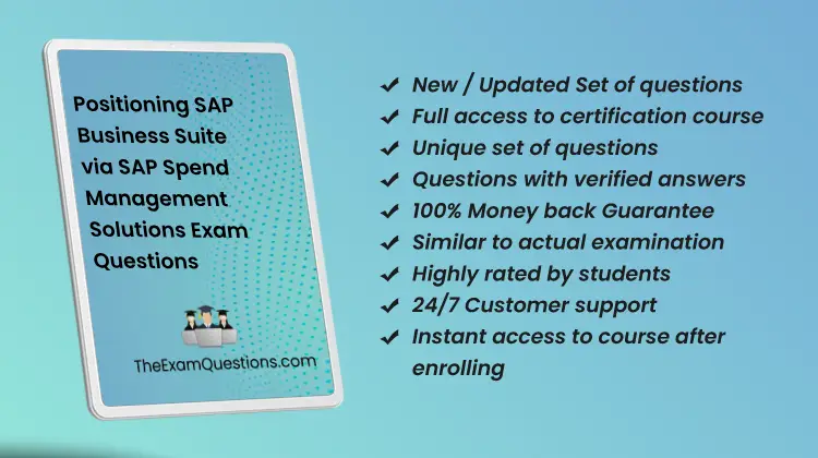 Positioning SAP Business Suite via SAP Spend Management Solutions {C_BCSPM_2502} Questions