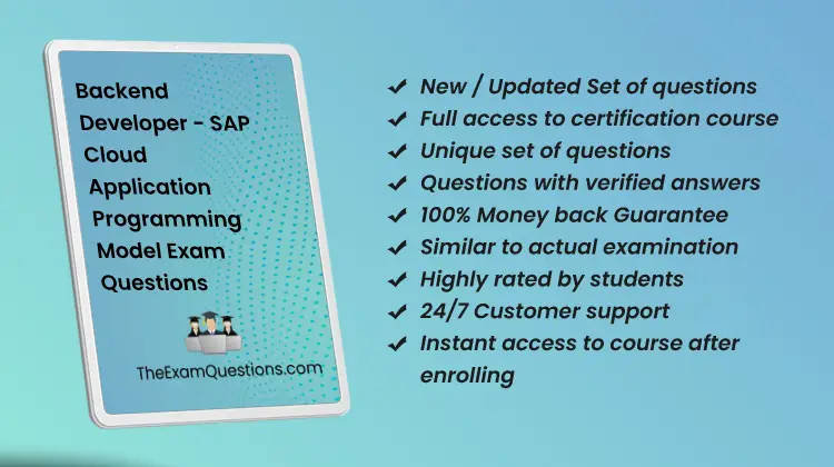 Backend Developer - SAP Cloud Application Programming Model {C_CPE_2409} Questions