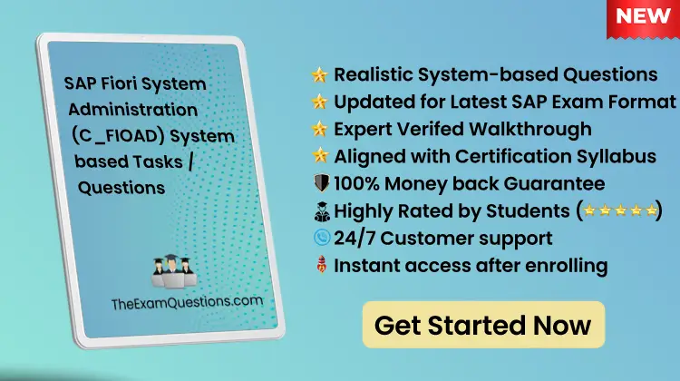 SAP Fiori System Administration {C_FIOAD} - System Pdf Tasks/Questions
