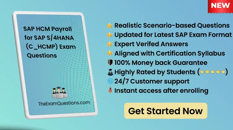 SAP HCM Payroll for SAP S/4HANA {C_HCMP} Scenario Questions