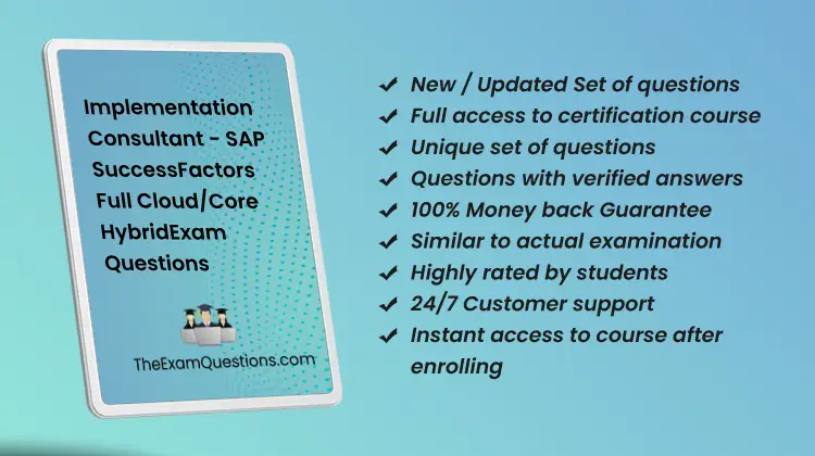 Implementation Consultant - SAP SuccessFactors Full Cloud/Core Hybrid {C_HRHFC_2411} Pdf Questions