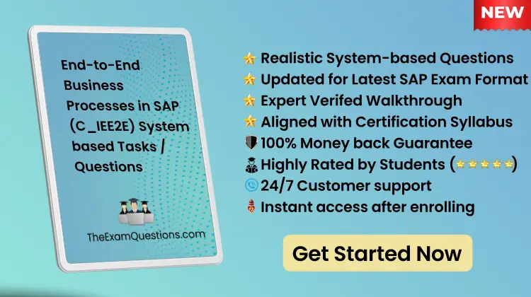 End-to-End Business Processes in SAP {C_IEE2E} - System Tasks/Questions