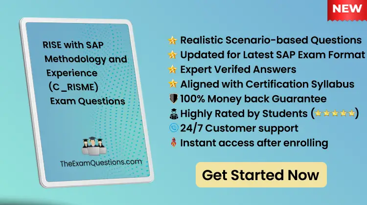 RISE with SAP Methodology and Experience {C_RISME} Scenario Questions