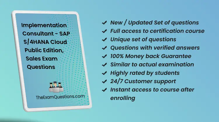 Implementation Consultant - SAP S/4HANA Cloud Public Edition, Sales {C_S4CS_2502} Questions