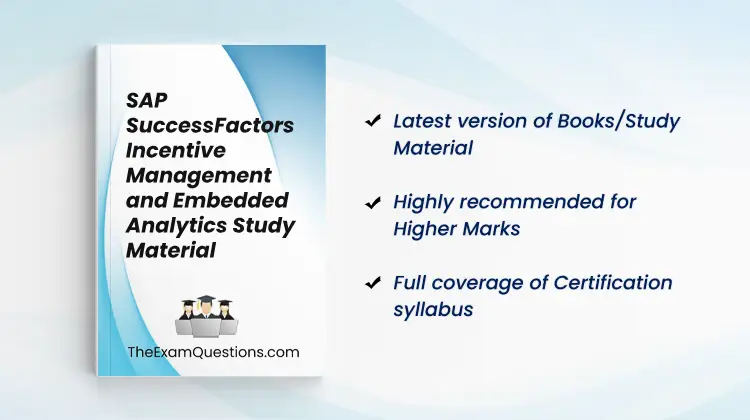 Books/Study Material - SuccessFactors Incentive Management and Embedded Analytics {C_THR70_2505}