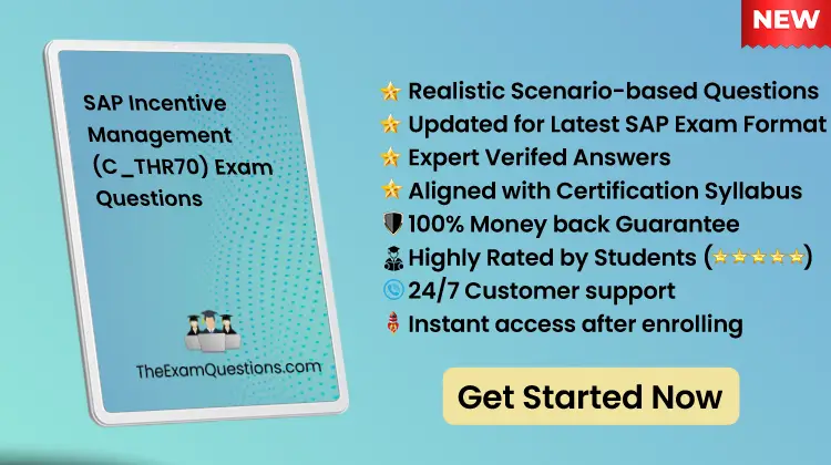 SAP Incentive Management {C_THR70} Scenario Pdf Questions