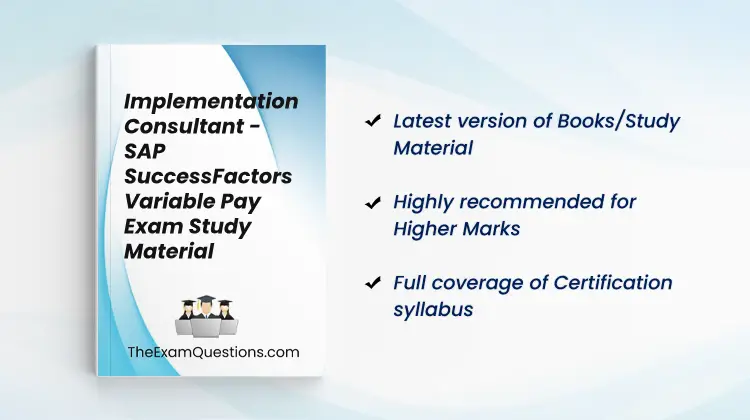 Books/Study Material - Implementation Consultant - SAP SuccessFactors Variable Pay {C_THR87_2505}