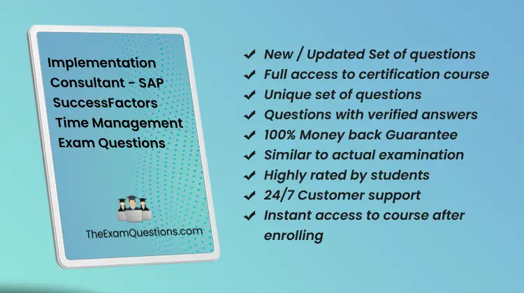 Implementation Consultant - SAP SuccessFactors Time Management {C_THR94_2505} Questions