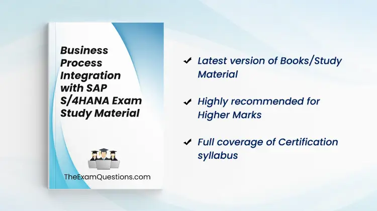 Books/Study Material - Business Process Integration with SAP S/4HANA { C_TS410_2504 }