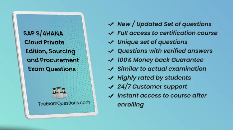 SAP S/4HANA Cloud Private Edition, Sourcing and Procurement {C_TS452_2410} Questions