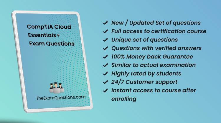 CompTIA Cloud Essentials Plus(+) {CLO-002} Questions