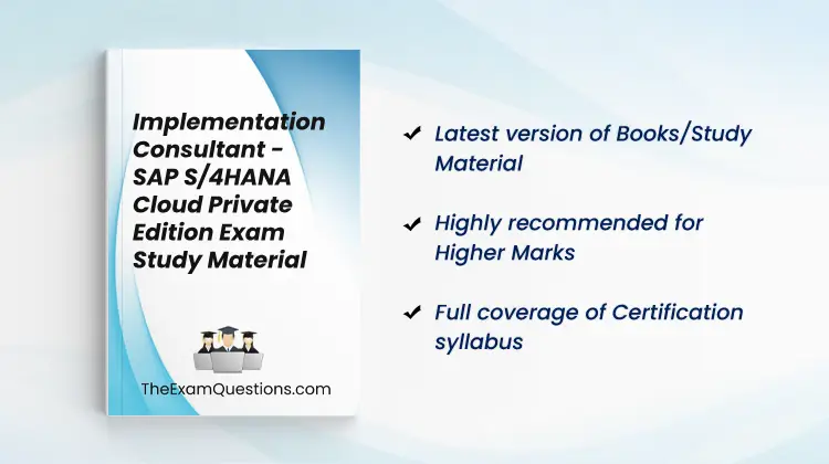 Books/Study Material - Implementation Consultant - SAP S/4HANA Cloud Private Edition {E_S4CPE_2405}