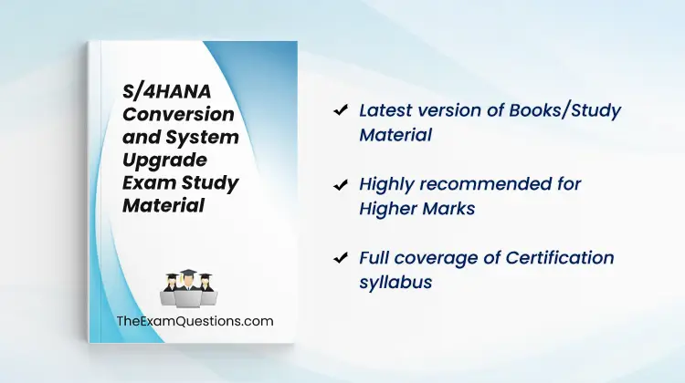 Books/Study Material - SAP S/4HANA Conversion and SAP System Upgrade {E_S4CON_2505} 