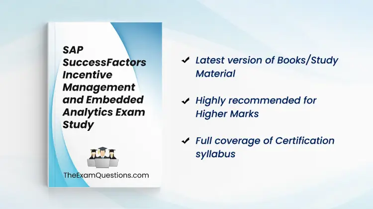 Books/Study Material - SuccessFactors Incentive Management and Embedded Analytics {C_THR70_2505}