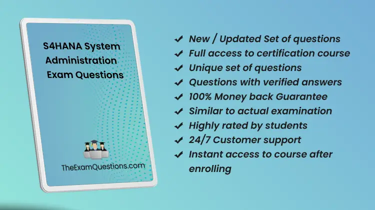 S4HANA System Administration {C_TADM_23} Questions