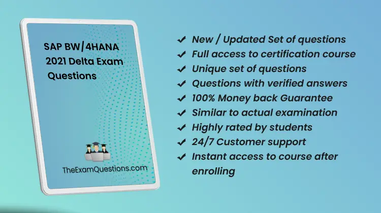 SAP BW/4HANA 2021 Delta {E_BW4HANA214} Questions