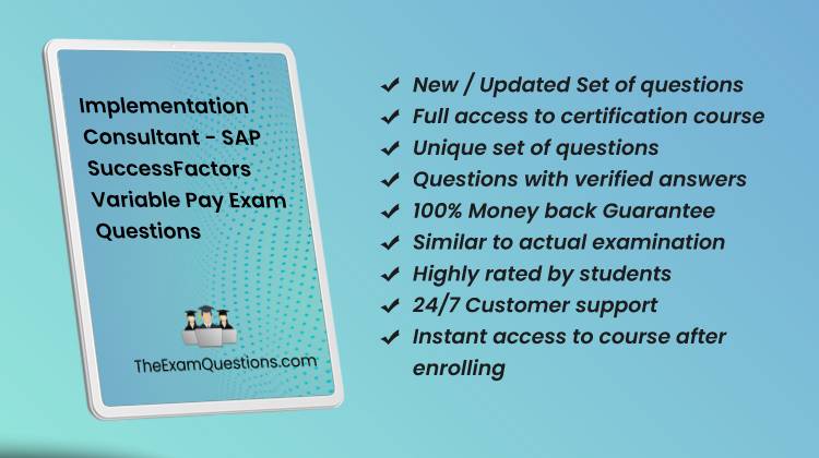 Implementation Consultant - SAP SuccessFactors Variable Pay {C_THR87_2405} Questions