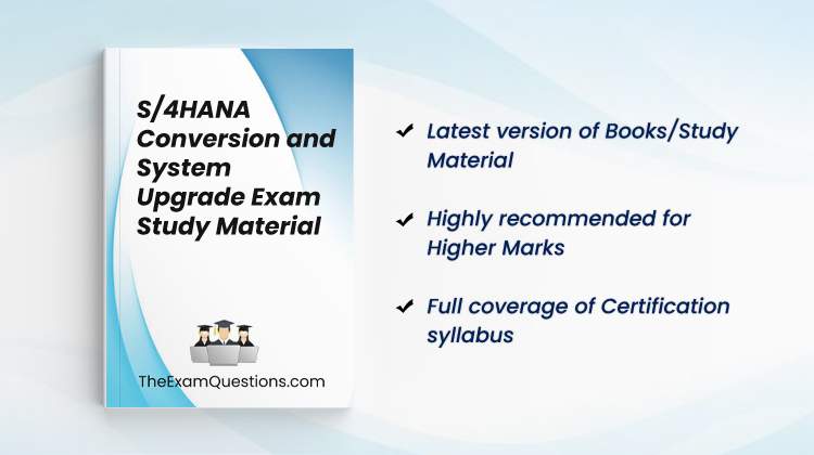 Books/Study Material - SAP S/4HANA Conversion and System Upgrade { E_S4HCON2022 } 