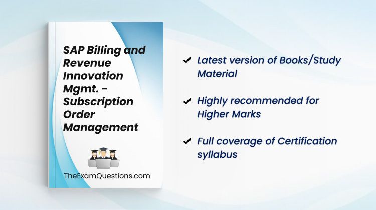 Books/Study Material - SAP Billing and Revenue Innovation Mgmt. - Subscription Order Management {C_BRSOM_2020}