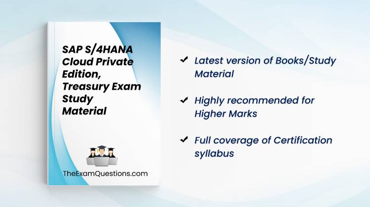 Books/Study Material - SAP S/4HANA Cloud Private Edition, Treasury {C_S4FTR_2023}