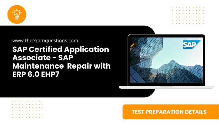 SAP Certified Application Associate - SAP Maintenance Repair with ERP 6.0 EHP7