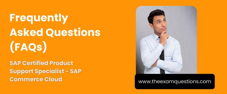 FAQ - SAP Certified Product Support Specialist - SAP Commerce Cloud