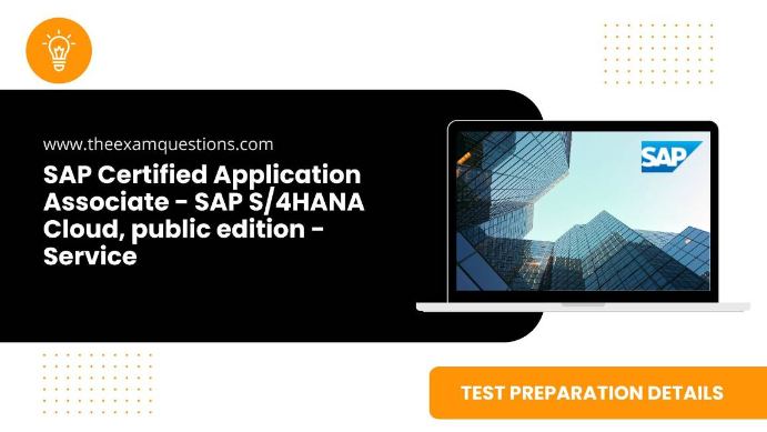 SAP Certified Application Associate - SAP S/4HANA Cloud, public edition - Service