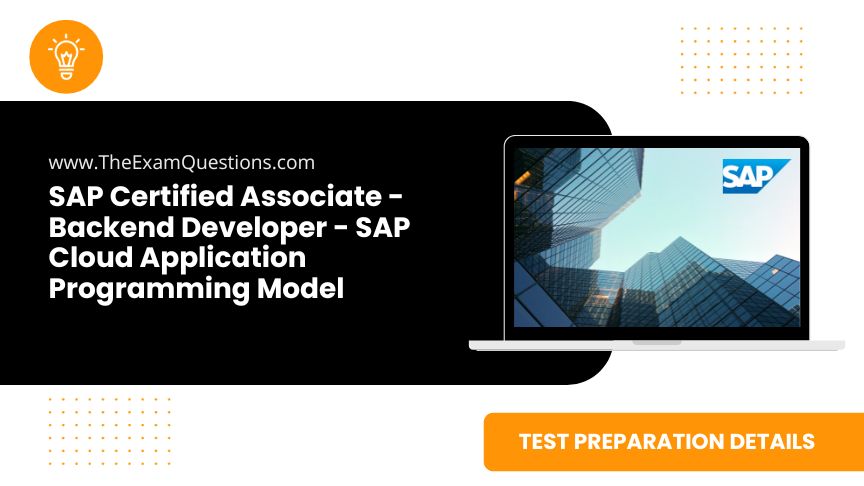 SAP Certified Associate - Backend Developer - SAP Cloud Application Programming Model