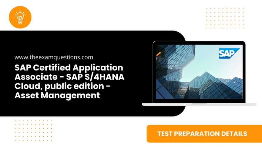 SAP Certified Application Associate - SAP S/4HANA Cloud (public) - Asset Management