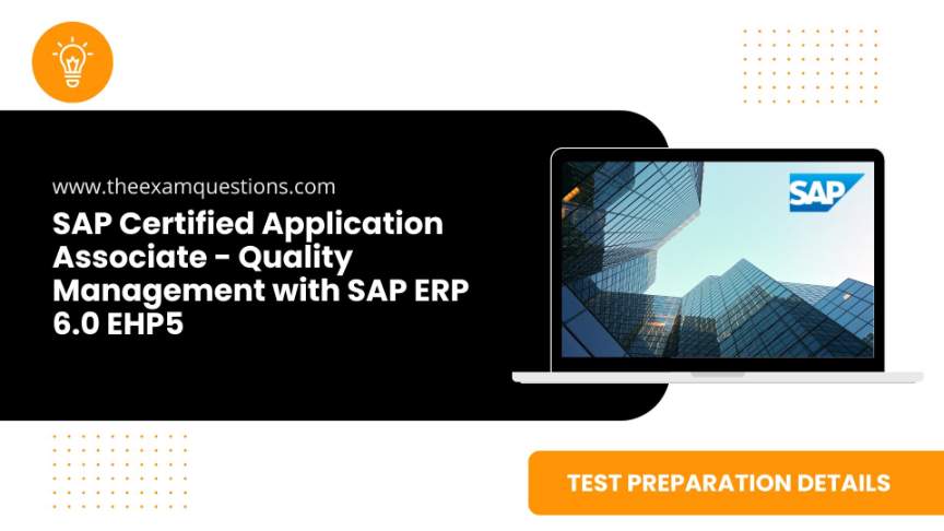 SAP Certified Application Associate - Quality Management with SAP ERP 6.0 EHP5