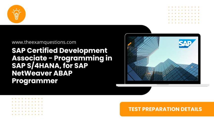 SAP Certified Development Associate - Programming in SAP S/4HANA, for SAP NetWeaver ABAP Programmer