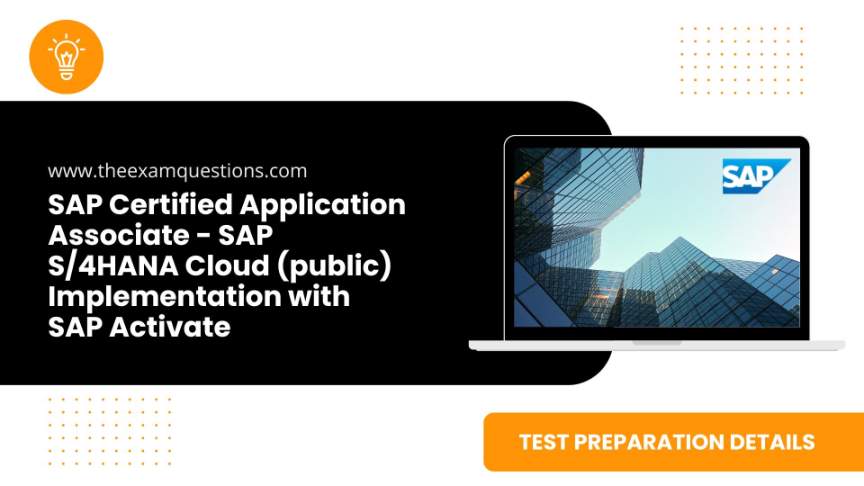 SAP Certified Application Associate - SAP S/4HANA Cloud (public) Implementation with SAP Activate