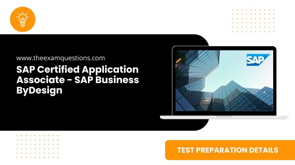 SAP Certified Application Associate - SAP Business ByDesign