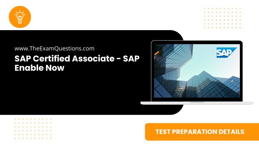 SAP Certified Associate - SAP Enable Now