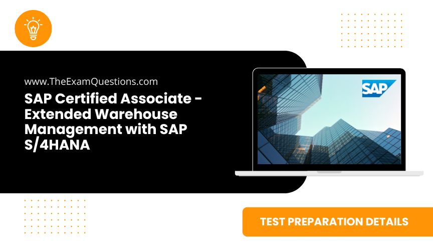 SAP Certified Associate - S/4HANA Cloud Private Edition, Extended Warehouse Management