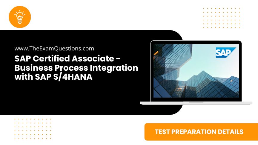 SAP Certified Associate - Business Process Integration with SAP S/4HANA