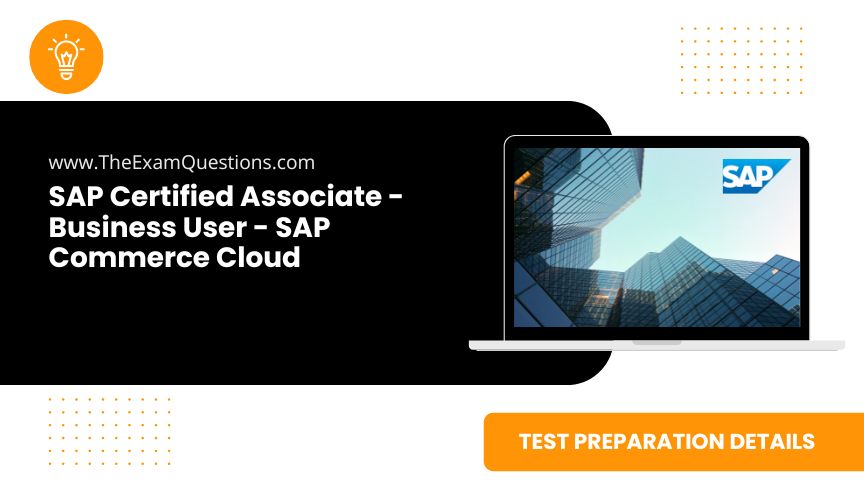 SAP Certified Associate - Business User - SAP Commerce Cloud