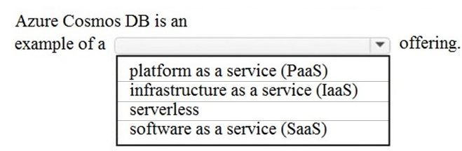  To complete the sentence, select the appropriate option in the answer area.