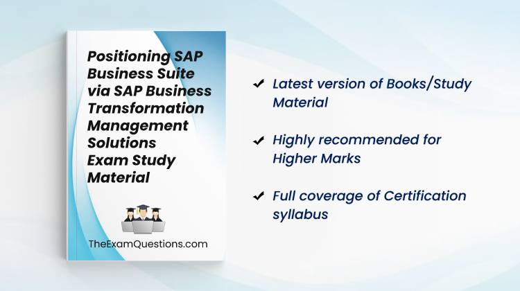 Books/Study Material - Positioning SAP Business Suite via SAP Business Transformation Management Solutions {C_BCBTM_2502}