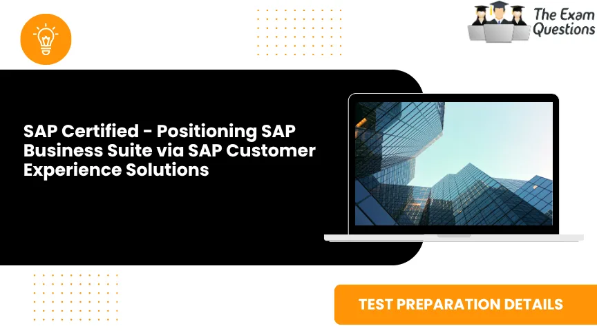 Positioning SAP Business Suite via SAP Customer Experience Solutions