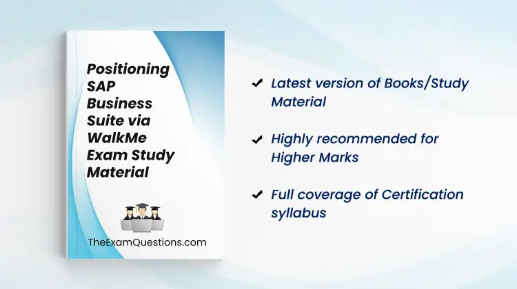 Books/Study Material - Positioning SAP Business Suite via WalkMe {C_BCWME_2504}