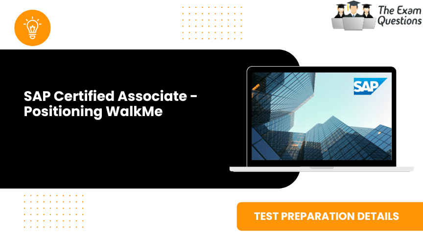 SAP Certified Associate - Positioning WalkMe