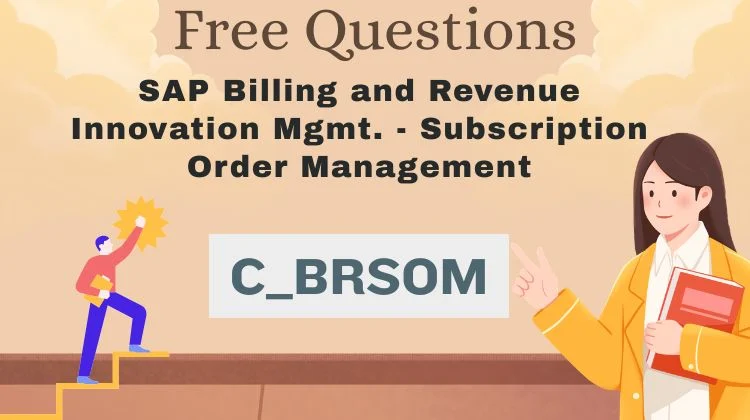 C_BRSOM Free questions.webp